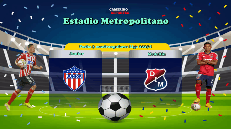 PLANTILLA JUNIOR VS MEDELLÍN CUADRANGULARES 2025 YOUTUBE