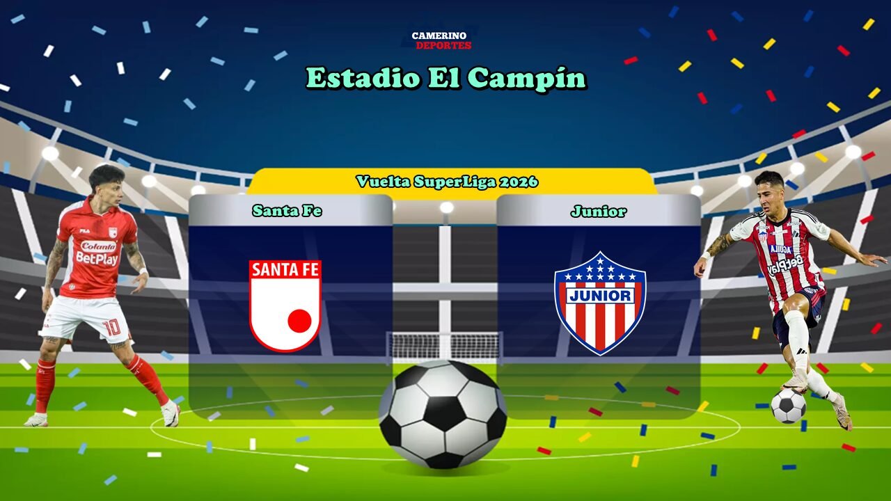 PLANTILLA SANTA FE VS JUNIOR SUPER LIGA 2026 YOUTUBE