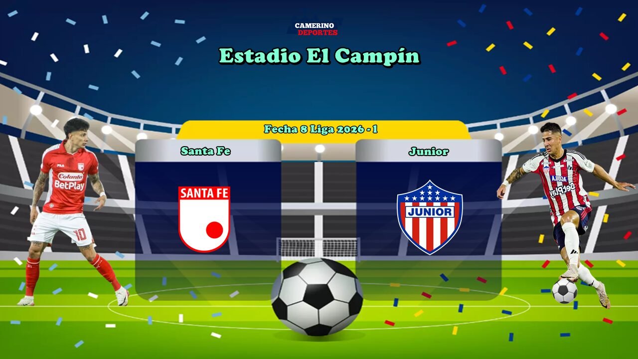 PLANTILLA SANTA FE VS JUNIOR SUPER LIGA 2026 YOUTUBE