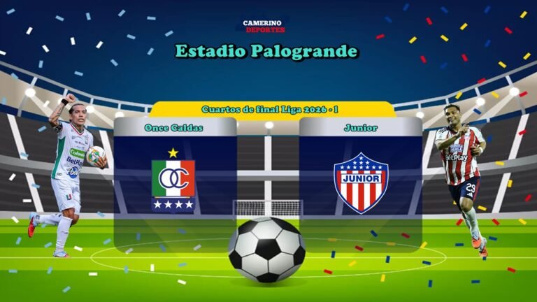 PLANTILLA ONCE CALDAS VS JUNIOR 2026 FINAL YOUTUBE